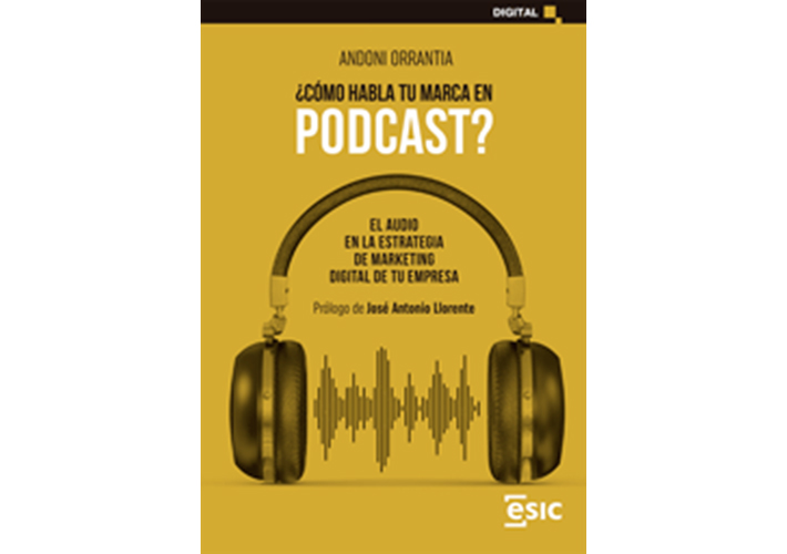 foto ¿Cómo habla tu marca en podcast? 
El audio en la estrategia de marketing digital de tu empresa.